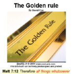 bs29 The Golden Rule explains this golden principle of treating others as you would have people to treat you.