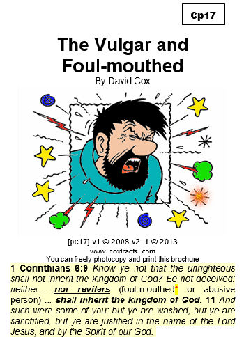 PC17 Vulgar and Foul-mouthed examines the person who cusses or curses, speak aggressively and ill towards other people in the light of the Bible.